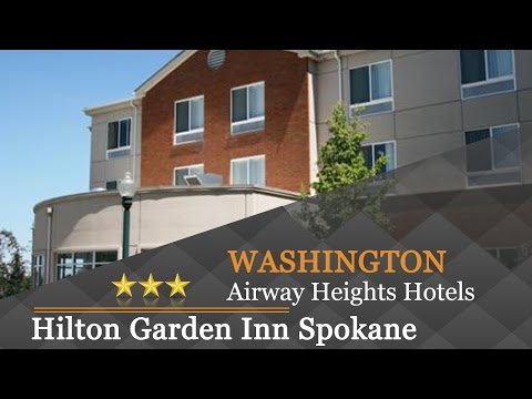 Hilton Garden Inn Spokane Airport - Airway Heights Hotels, Washington