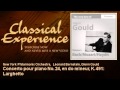 Glenn Gould - Mozart : Concerto pour piano No. 24, en do mineur, K. 491 : Larghetto