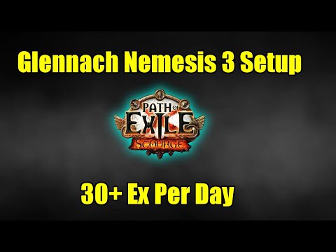 [POE 3.16]My Nemesis 3 Setup for Glennach Cairns (30ex + per day)