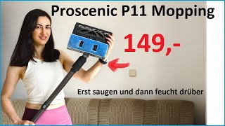 Proscenic P11 Mopping: Akku-Staubsauger mit Wischaufsatz – Geht das gut? /Moschuss.de