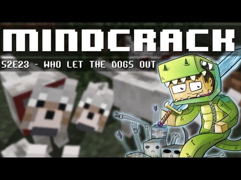 Minecraft: Mindcrack S2E24 - Who Let The Dogs Out