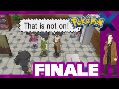 Pokémon X Investigations: Looker... Edge...Xylene. Let's Play Pokémon X [Finale]