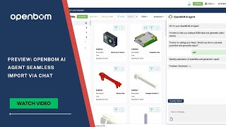 Preview: OpenBOM AI Agent Seamless Import via Chat