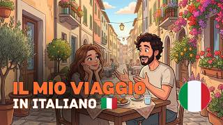 How to Talk About Travel in Italian | Speak Italian Naturally
