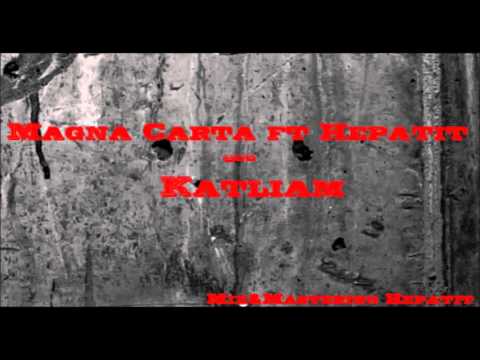 Magna Carta ft Hepatit - Katliam
