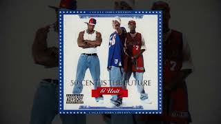 50 Cent - A Lil Bit Of Everything ft. G-Unit x UTP (50 Cent is the Future 10)
