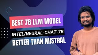 Intel's Neural-Chat 7b: Most Powerful 7B | Better than Mistral