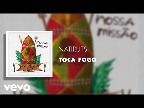 Natiruts - Toca Fogo (Áudio Oficial)