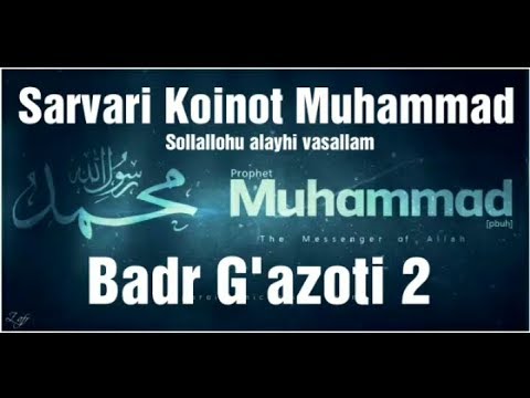 Абдуллох домла Сийрат 24-Dars Бадр Газоти 2