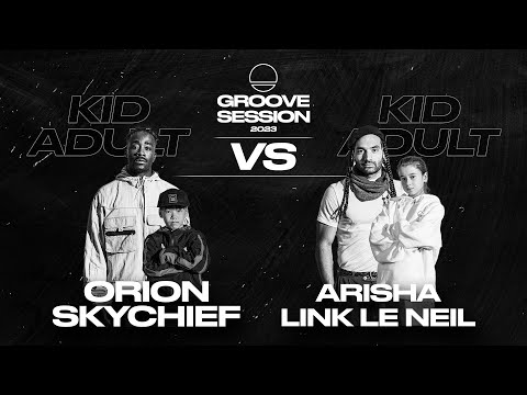 Skychief & Orion VS Link Le Neil & Arisha | SEMI FINAL | 2vs2 | GROOVE SESSION 2023