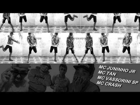 MC TAN MC JUNINHO JR MC CRASH & MC VASSORINI SP MT NO PASINHO DO ROMANO ( Deejayneggoo ProDuçoes )