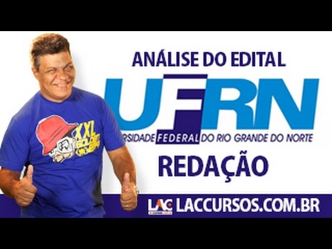 Língua Portuguesa - Redação - Análise do Edital - Concurso UFRN 2015
