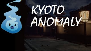 【 #Kyotoanomaly 】ホラゲ？なの？？？京都散歩・・だよね？？？【  #Vtuber 】