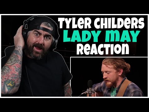 Tyler Childers - Lady May (Rock Artist Reaction)