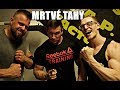 ALEŠ BURSA, JONÁŠ PETŘÍK - MRTVÉ TAHY PŘES 250KG!!!