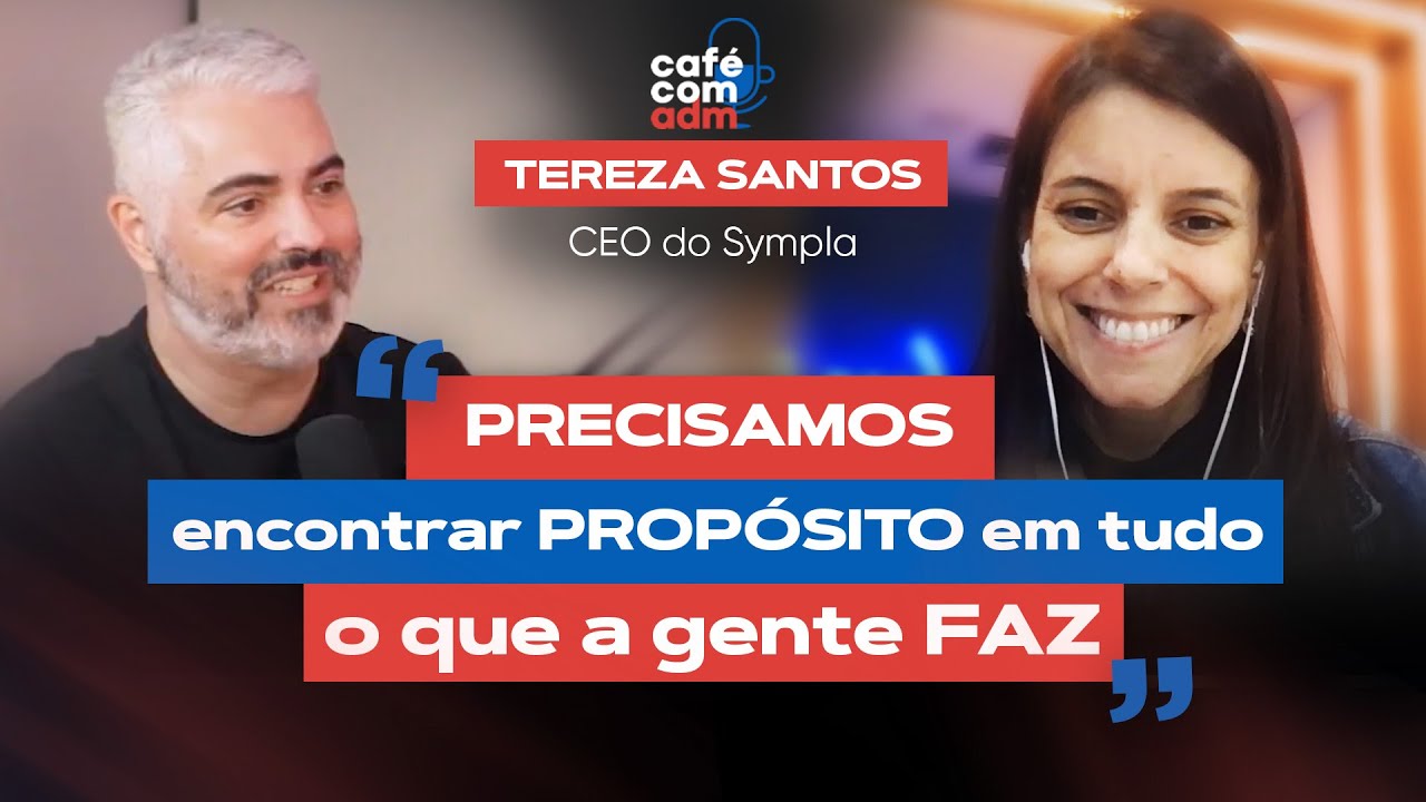 Como a experiência do cliente se converte em vendas, com Tereza Santos | Café com ADM 399