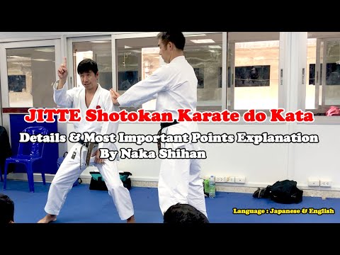 Jitte Shotokan Kata - Details and Important Points Explanation by Naka Shihan