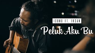 Download lagu Icong ft. Iksan - Peluk Aku Bu mp3