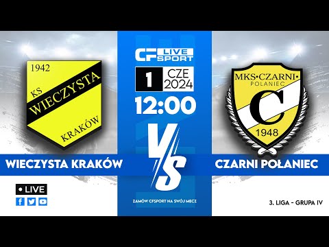 3 liga na żywo: Wieczysta Kraków - Czarni Połaniec [TRANSMISJA WIDEO]