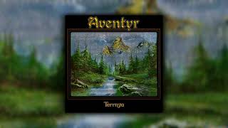 Aventyr - Terrnya (Full Album) (Dungeon Synth / Fantasy Ambient)