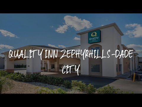 Quality Inn Zephyrhills-Dade City Review - Zephyrhills , United States of America
