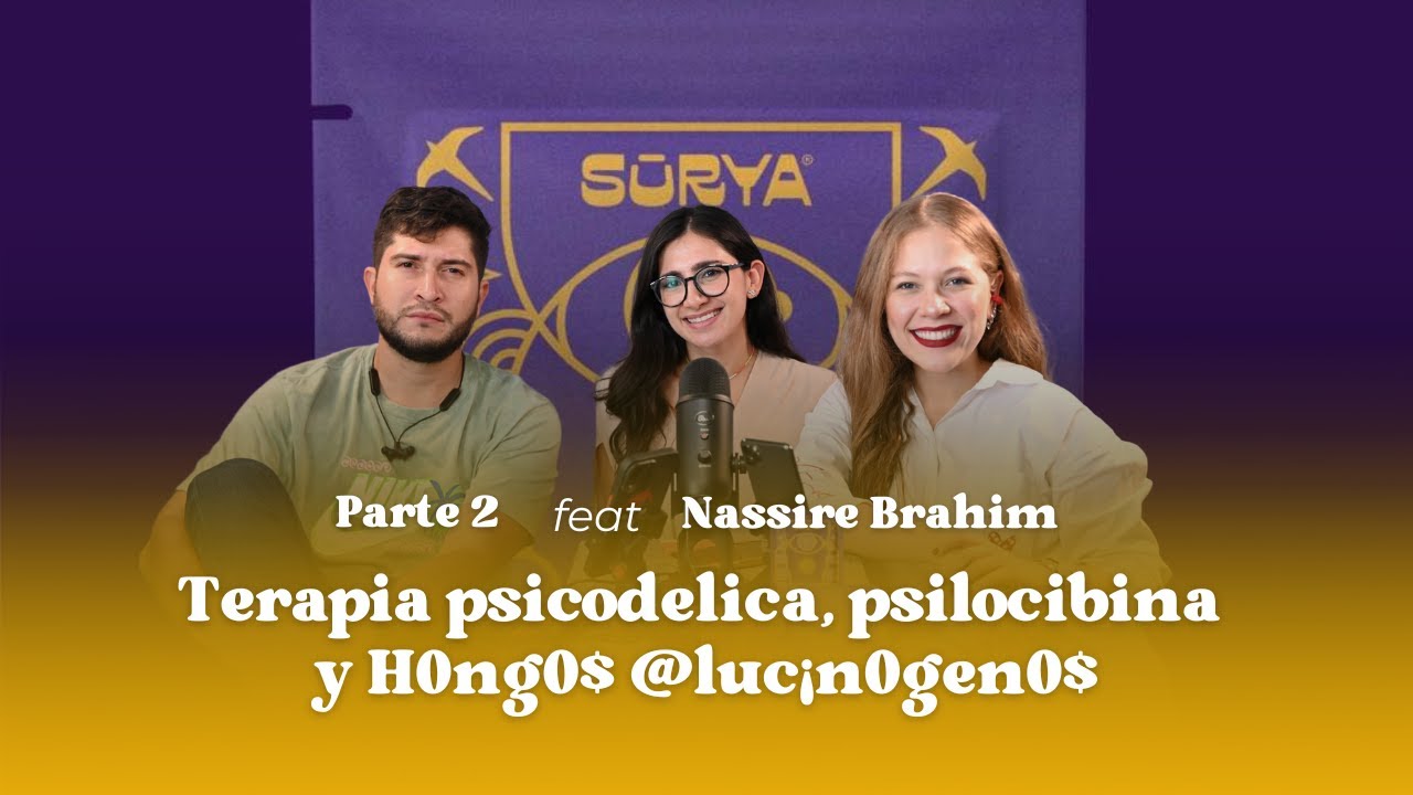 Parte 2: Terapia psicodélica, psilocibina y h0ng0$ EP #9
