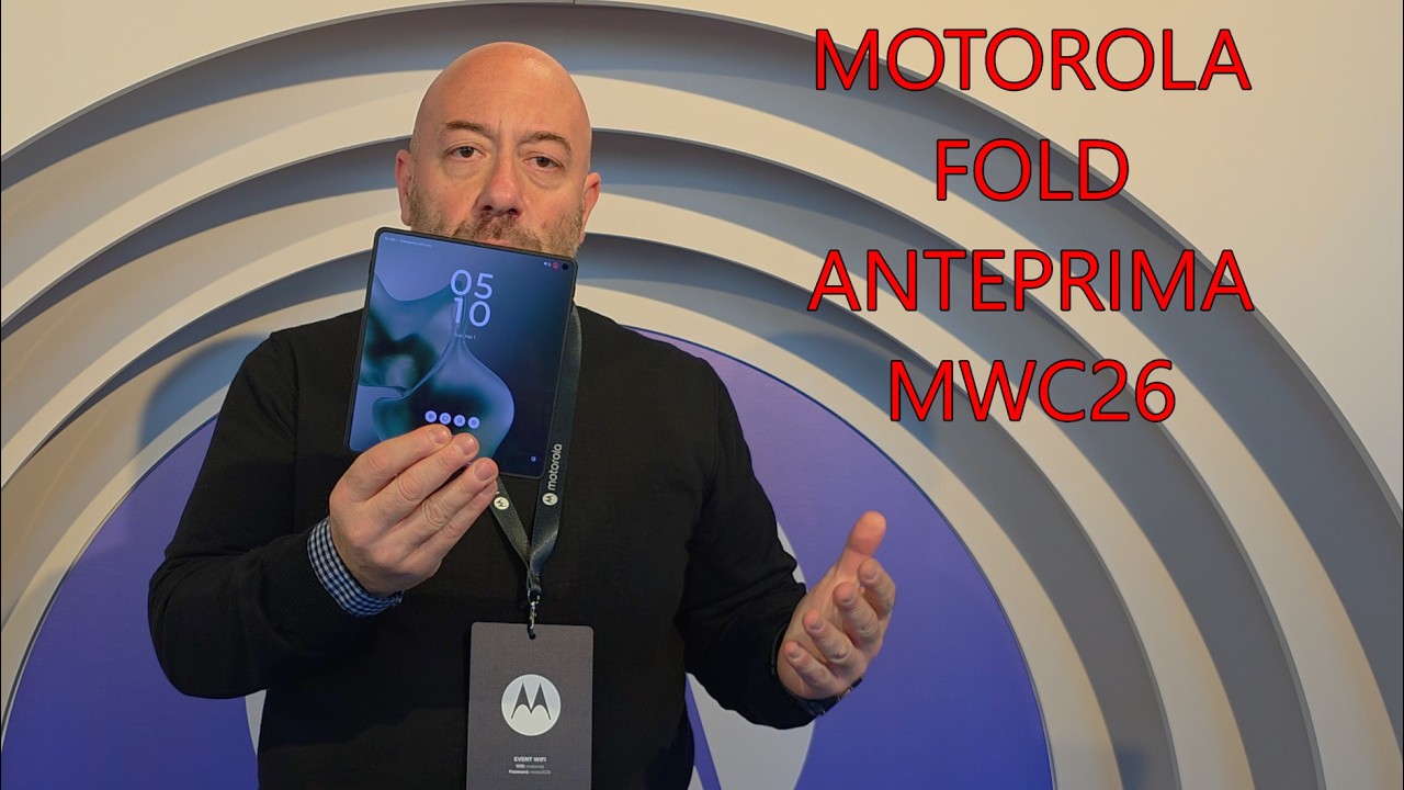 MOTOROLA FOLD ANTEPRIMA MWC 26