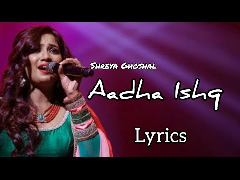 Aadha Ishq | Lyrics | Band Baaja Baaraat | Ranveer Singh | Anushka Sharma | Shreya Ghoshal