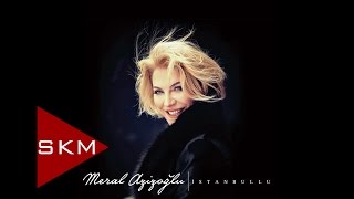 Meral Azizoğlu-Bir Güzele Kul Oldum  (Official Audio)
