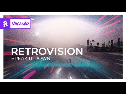 RetroVision - Break It Down [Monstercat Release]