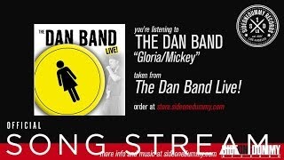 The Dan Band - Gloria/Mickey