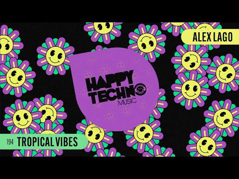 HTM194 Alex Lago - Tropical Vibes