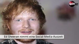 Ed Sheeran nimmt eine Social-Media-Auszeit