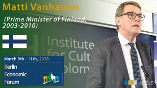 Matti Vanhanen (Former Prime Minister of Finland)