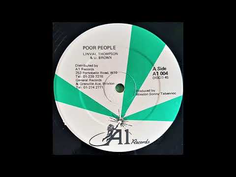 Linval Thompson & U Brown - Poor People (Winston Sonny Tabannoc - A1 Records 12")