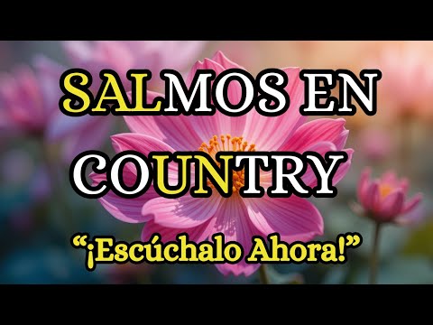 Salmos al Ritmo Country: ¡La Canción que Todos Están Escuchando!