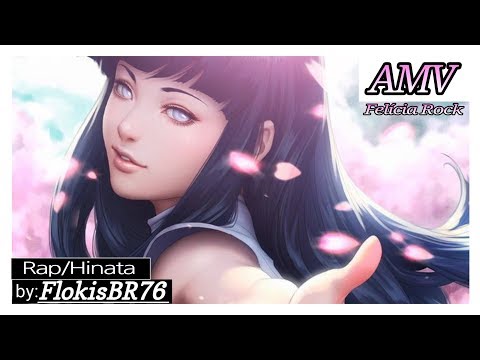 (AMV+Hinata)-A força em meu olhar/Felícia Rock(Reedição by:FlokisBR76)