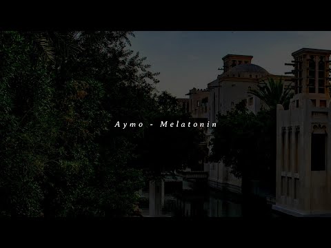 Aymo - Melatonin Lyrics