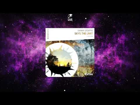 Danny Legatto - Sky's The Limit (Original Mix) [SUNDANCE RECORDINGS]