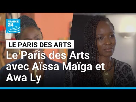 Le Paris des Arts avec Aïssa Maïga et Awa Ly • FRANCE 24