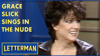 Grace Slick Recorded Her Album In The Nude | Letterman