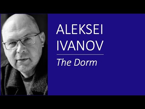 Ivanov, Aleksei: The Dorm (Obshchaga-na-Krovi)