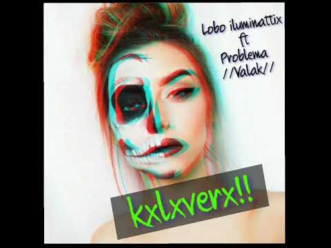 Lobo iluminattix "Kxlxverx" ft //Problema// Valak tlc ☠️🔥💎 #trap