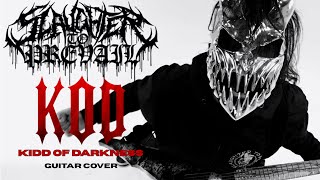 Download lagu SLAUGHTER TO PREVAIL - KID OF DARKNESS | GUITAR COVER mp3 Download lagu SLAUGHTER TO PREVAIL - KID OF DARKNESS | GUITAR COVER mp3