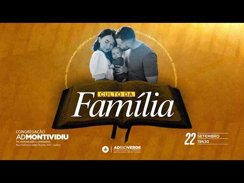 22/09 - Culto da Familia -  Pr. Edivan - Assembleia de Deus