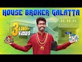 House Broker Galatta Madrasi Galatta Guru Galatta Madrasi