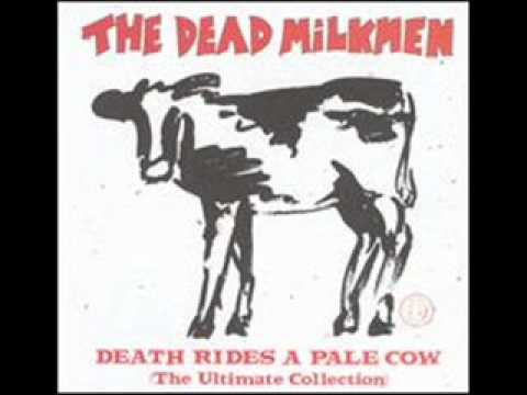 Dead Milkmen (If  You Love Somebody, Set Them on Fire)(lyrics)