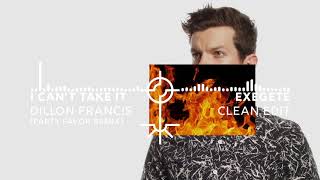Dillon Francis - I Can&#39;t Take It (Party Favor Remix) [Clean]