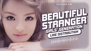 Beautiful Stranger - Girls’ Generation (少女時代) | Line Distribution