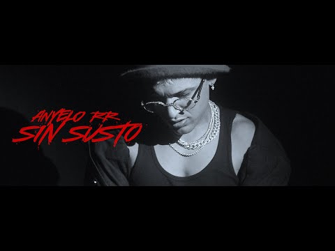 Anyelo RR - Sin Susto - Video Oficial